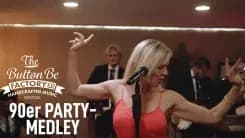 90er Party Medley - The ButtonBeFactory